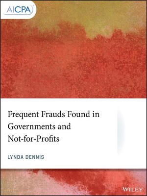 cover image of Frequent Frauds Found in Governments and Not-for-Profits